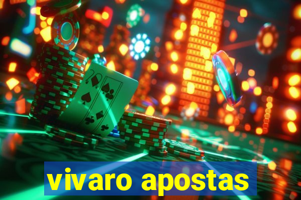 vivaro apostas